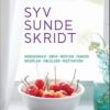 Syv Sunde Skridt syv sunde skridt Anette Harbech Olesen
