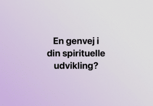 vil du udvikle din spirituelle udvikling