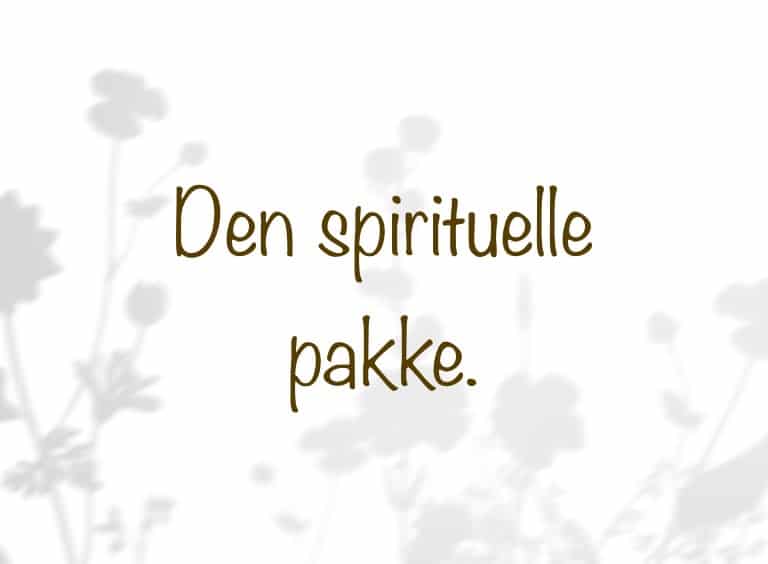 Den spirituelle pakke.