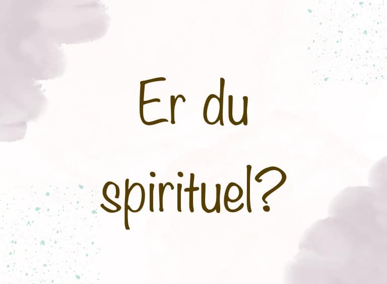 Er du spirituel