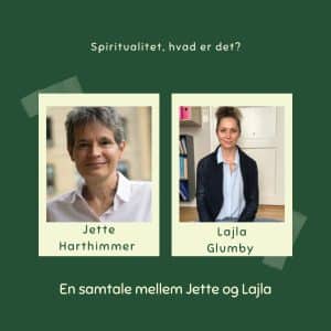 Hvad er spiritualitet Jette Harthimmer podcast