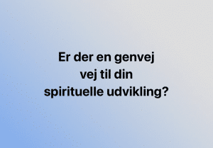 Vil du udvikle din spiritualitet?